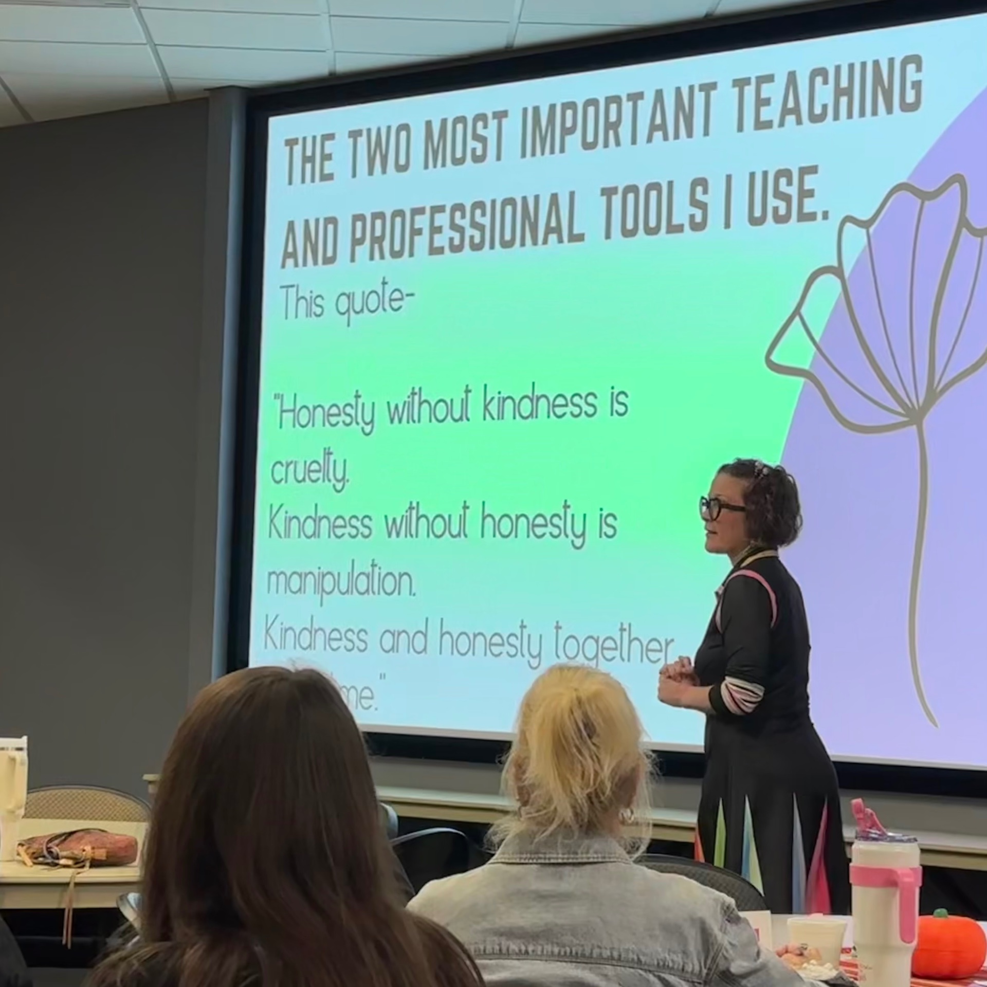 Sally speaking on the two most important teaching tools — honesty and kindness